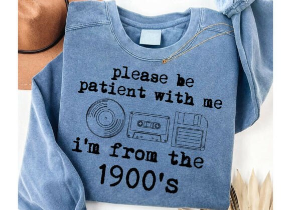 I'm From The 1900's SVG: A Sarcastic Design Asset